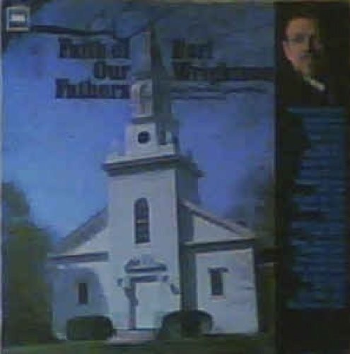 Earl Wrightson Faith of Our Fathers - CD Album