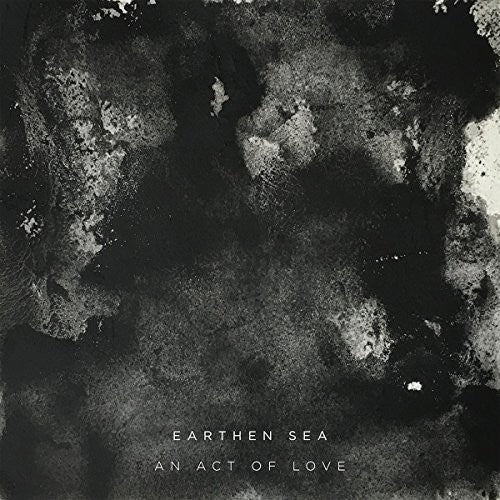 EARTHEN SEA Act Of Love - CD Album