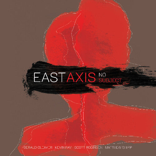 East Axis NO SUBJECT - CD Album