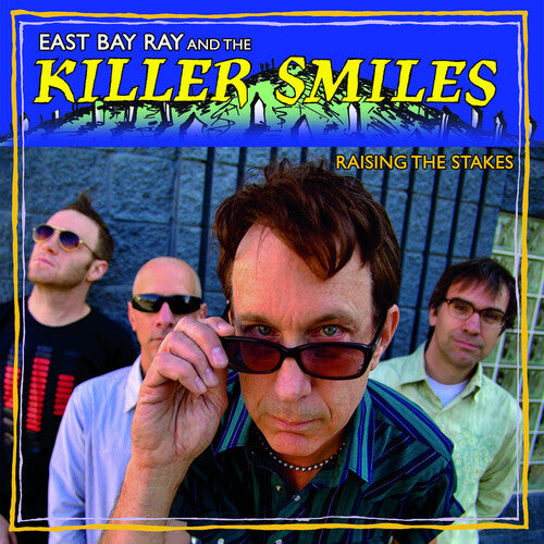 East Bay Ray and The Killer Smiles Raising The Stakes - Record Album - Vinyl LP
