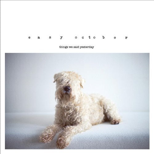 Easy October Things We Did Yesterday - Record Album - Vinyl LP