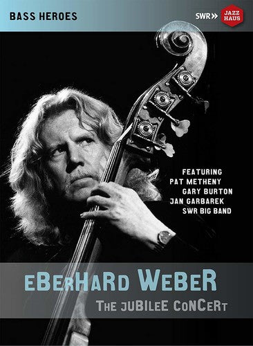 Eberhard Weber Jubilee Concert - DVD