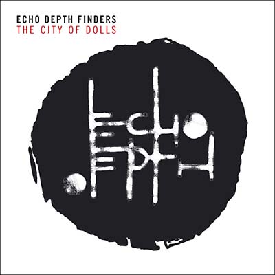 ECHO DEPTH FINDERS The City of Dolls