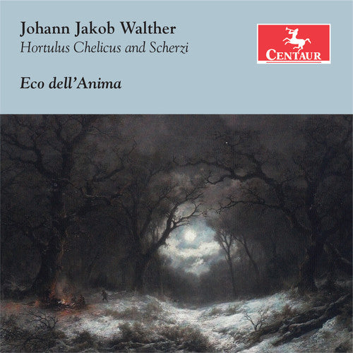 Eco dell'Anima Johann Jakob Walther: Hortulus Chelicus - Scherzi - CD Album