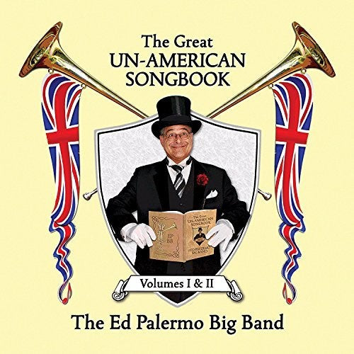 Ed Palermo Big Band The Great Un-American Songbook, Vol. I And II - 2-Disc CD Album
