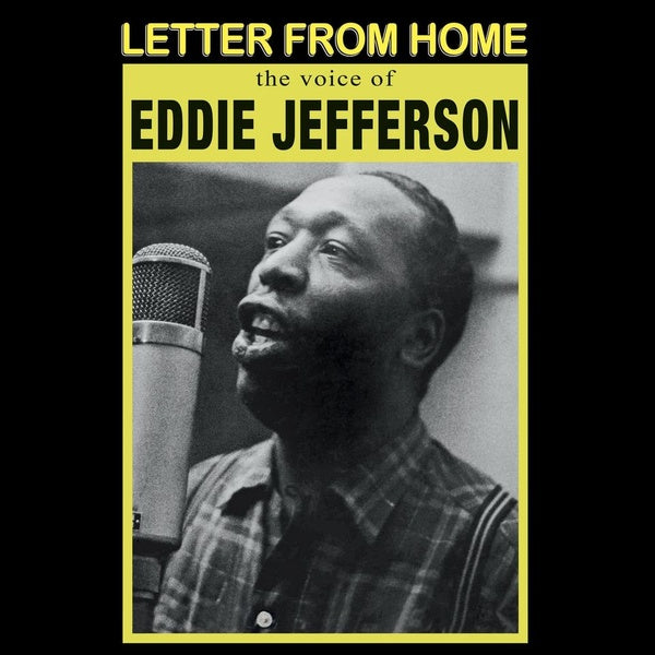 EDDIE JEFFERSON Letter From Home
