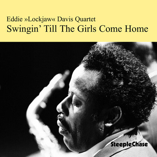 Eddie "Lockjaw" Davis Swingin Till the Girls Come Home - CD Album