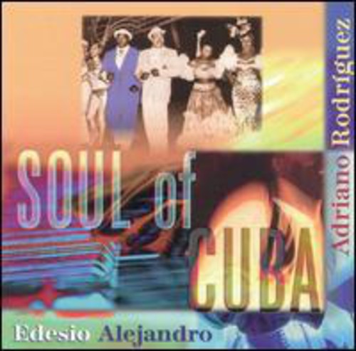 Edesio Alejandro Soul of Cuba - CD Album