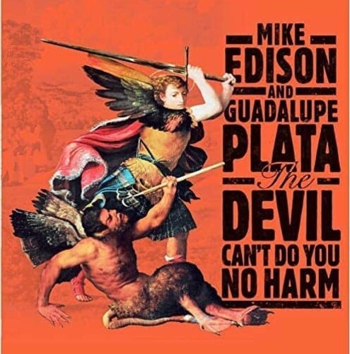 Edison, Mike / Guadalupe Plata The Devil Can't Do You No Harm - Record Album - Vinyl LP