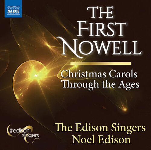 Edison Singers The First Nowell Christmas Carols Through the Ages - CD Album