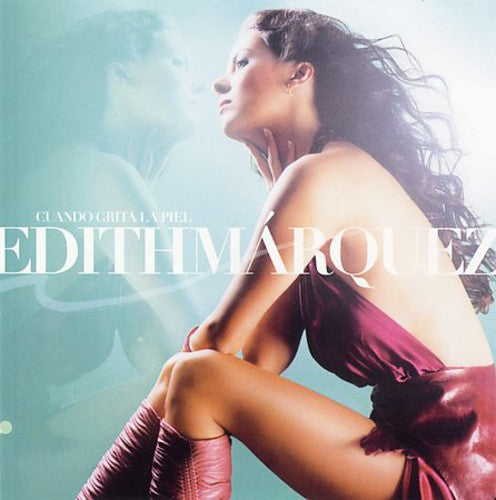Edith M�rquez Cuando Grita la Piel - CD Album