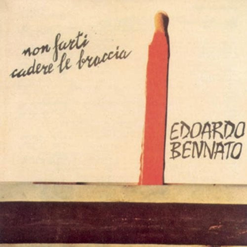 Edoardo Bennato Non Farti Cadere Le Braccia - Record Album - Vinyl LP
