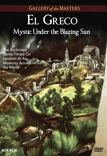 El Greco: Mystic Under the Blazing Sun - Gallery of the Masters - DVD