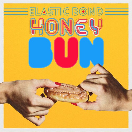 Elastic Bond Honey Bun - Record Album - Vinyl LP
