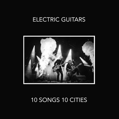 Electric Guitars 10 Songs 10 Cities - Record Album - Vinyl LP