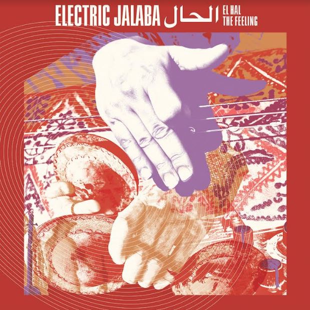 Electric Jalaba El Hal â€“ The Feeling