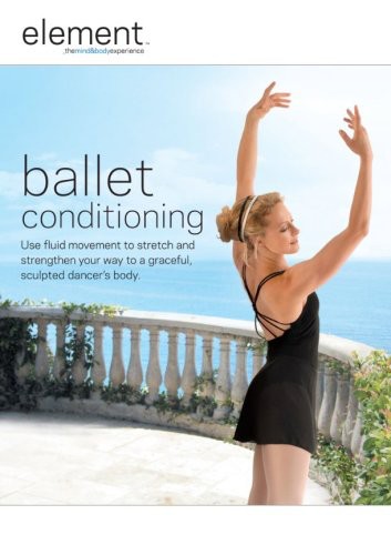 Element: Ballet Conditioning - DVD