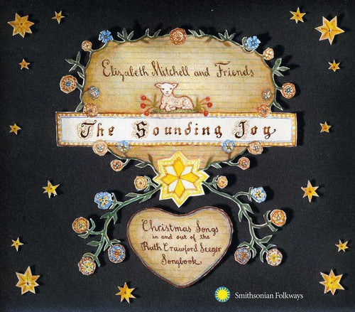 Elizabeth Mitchell The Sounding Joy: Christmas Songs In and Out Of The Ruth CrawfordSeeger Songbook - CD Album