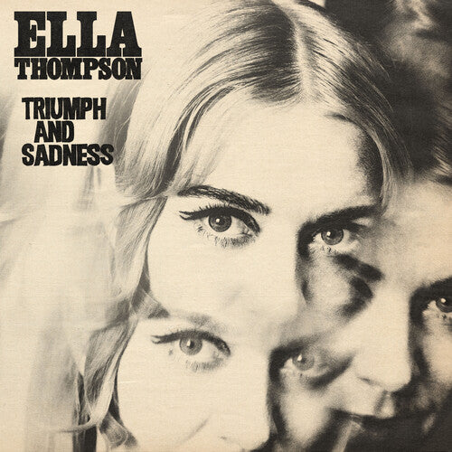 Ella Thompson Triumph and Sadness - Record Album - Vinyl LP