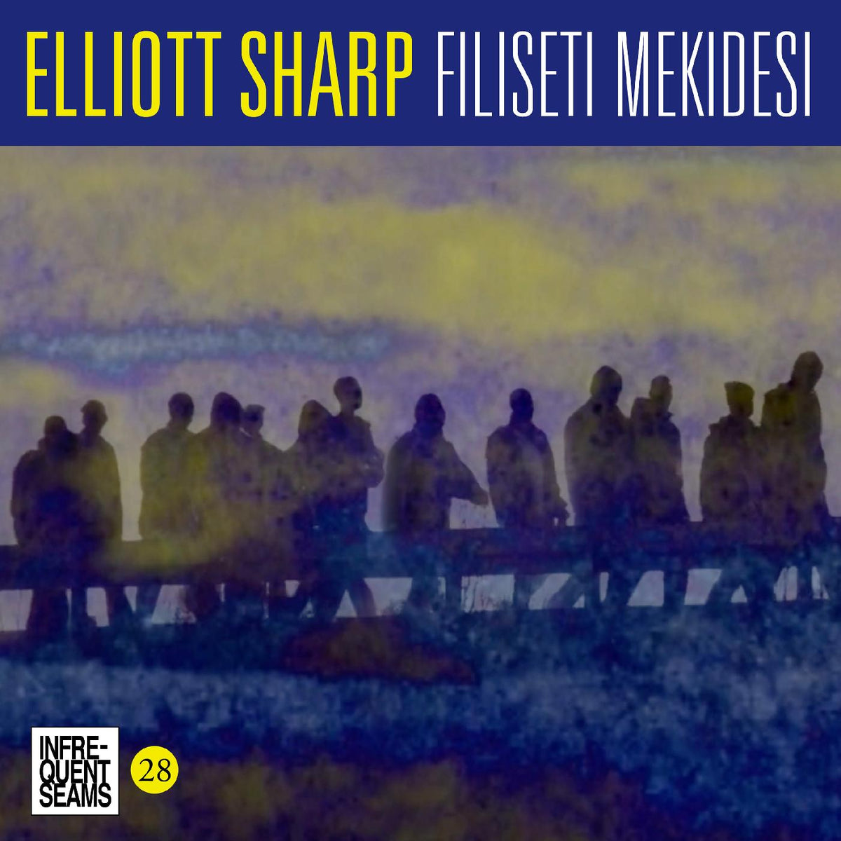 Elliott Sharp Filiseti Mekidesi