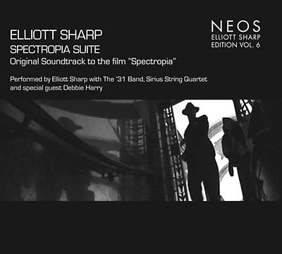 Elliott Sharp Spectropia Suite
