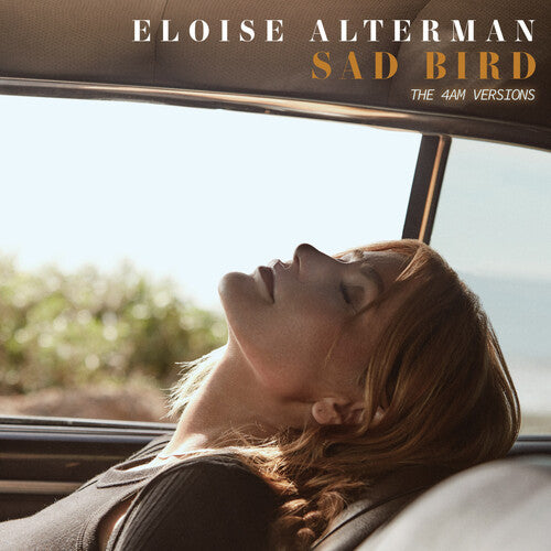 Eloise Alterman Sad Bird (The 4AM Versions) - CD Album