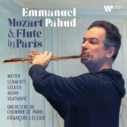 Emmanuel Pahud Mozart & Flute in Paris - 2-Disc CD Album