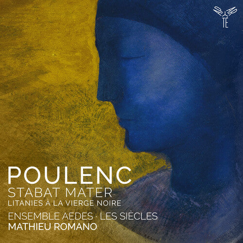 Ensemble Aedes & Mathieu Romano Poulenc: Stabat Mater Litanies a la Vierge noire - CD Album