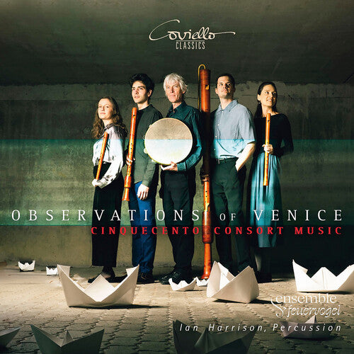 Ensemble Feuervogel Observtions of Venice - Cinquecento Consort Music - CD Album