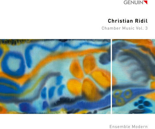 Ensemble Modern Christian Ridil: Chamber Music, Vol. 3 - CD Album