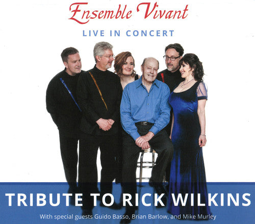 Ensemble Vivant Tribute To Rick Wilkins - 2-Disc CD Album