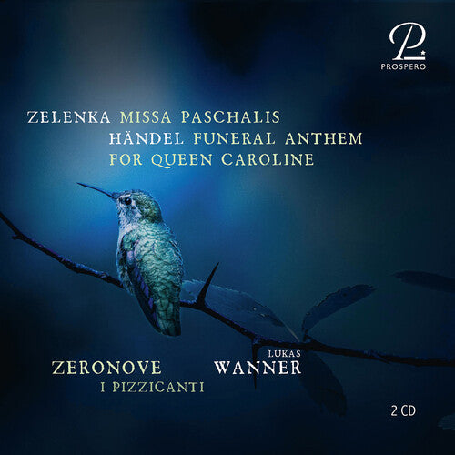 Ensemble Zeronove Zelenka: Missa paschalis; Handel: Funeral Anthem for Queen Caroline - 2-Disc CD Album