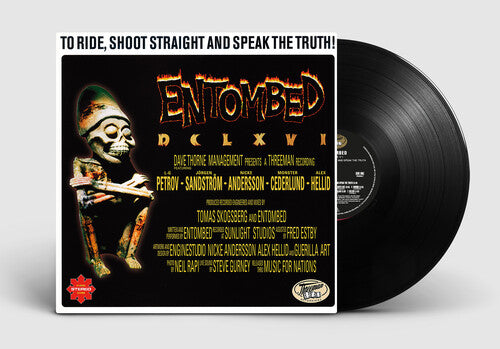 Entombed To Ride, Shoot Straight & Speak The Truth - Record Album - Vinyl LP