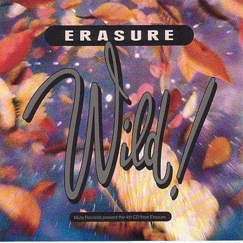 Erasure Wild! (30th Anniversary Edition) (Vinyl)