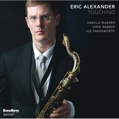 Eric Alexander Touching - CD Album