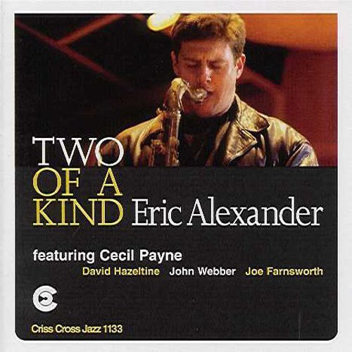 Eric Alexander Two of a Kind - CD Album