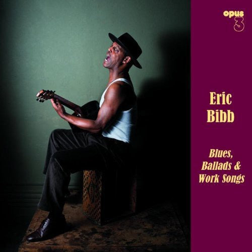 Eric Bibb Blues, Ballads and Work Songs - Record Album - Vinyl LP