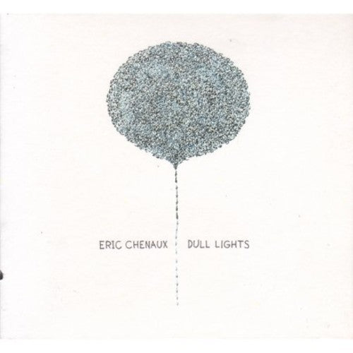 ERIC CHENAUX Dull Lights - Record Album - Vinyl LP