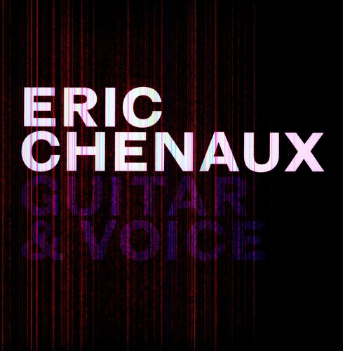 ERIC CHENAUX Guitar and Voice - Record Album - Vinyl LP