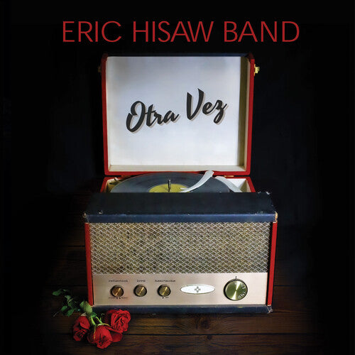 Eric Hisaw Band Otra Vez - Record Album - Vinyl LP