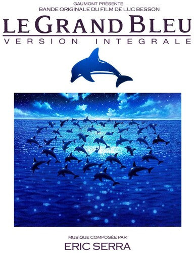 ERIC SERRA Le Grand Bleu (Version Integrale) (Original Soundtrack) (aka The Big Blue) - Record Album - Vinyl LP