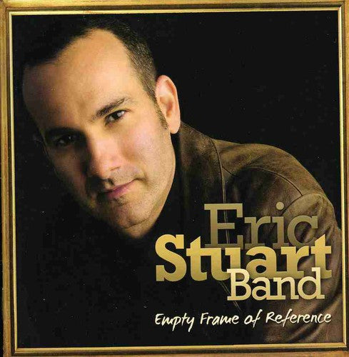 Eric Stuart Empty Frame of Reference - CD Album