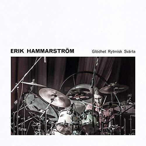 Erik Hammarstrom Glodhet Rytmisk Svarta - Record Album - Vinyl LP