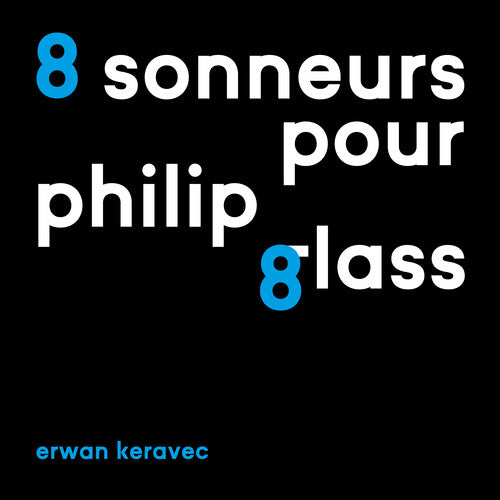 Erwan Keravec 8 Sonneurs Pour Philip Glass - CD Album