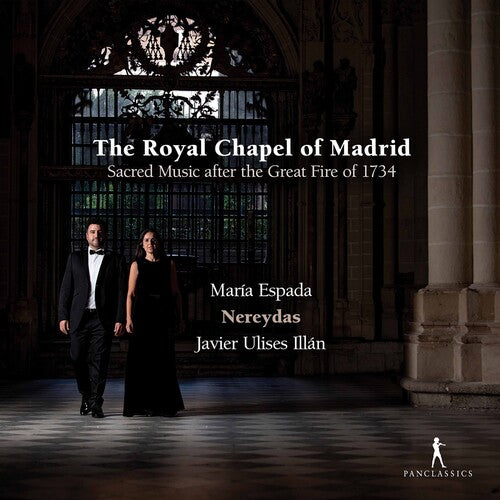 Espada Nereydas Illan Royal Chapel of Madrid - CD Album