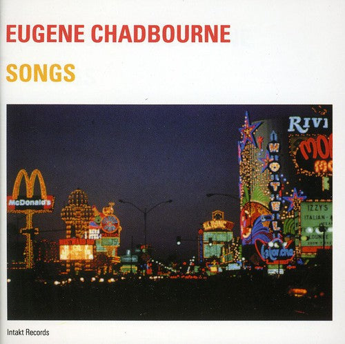 Eugene Chadbourne Songs - CD Album