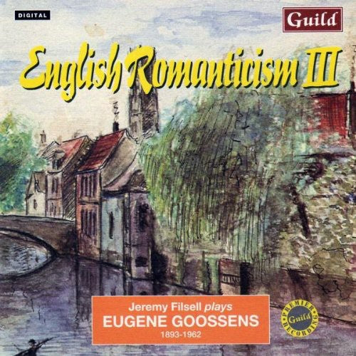 Eugene Goossens English Romanticism III - CD Album