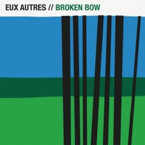 Eux Autres Broken Bow - Record Album - Vinyl LP