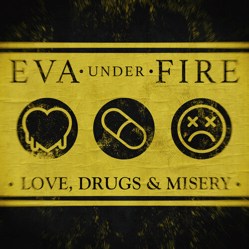 Eva Under Fire Love, Drugs & Misery - CD Album