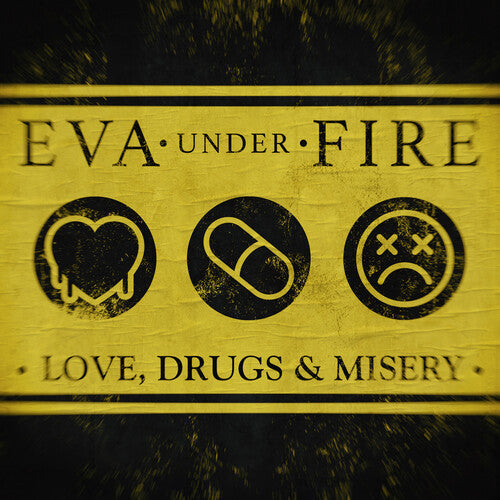 Eva Under Fire Love, Drugs & Misery - Record Album - Vinyl LP
